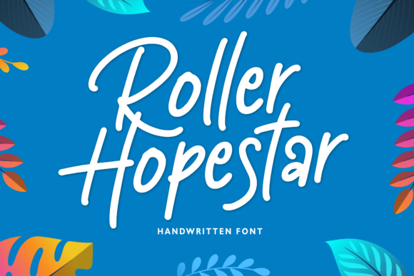 A Designer's Practical Review of the Roller Hopestar Handwritten Font