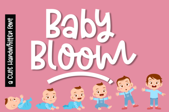 Baby Bloom Font: The Secret Weapon for Campaigns That Need a Touch of Playful Charm