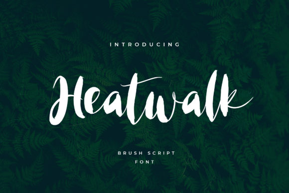 Heatwalk: A Stylish Brushed Script Font for Modern Branding